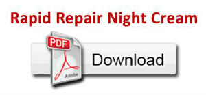 Rapid Repair Night Cream PDF Rapid Repair Night Cream PDF